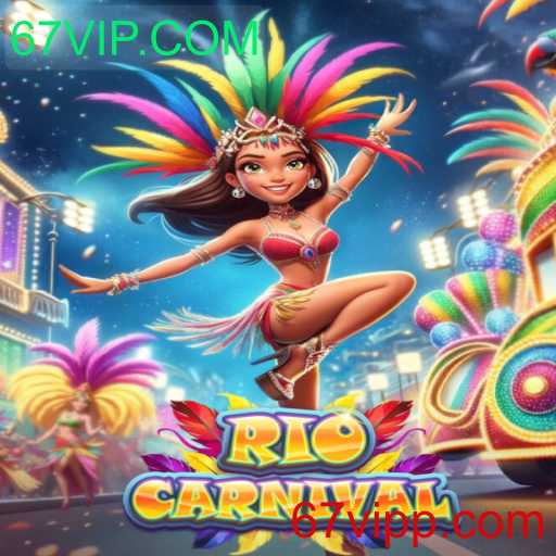 Descubra o Fascinante Jogo RioCarnival: A Nova Sensação em 67VIP.COM