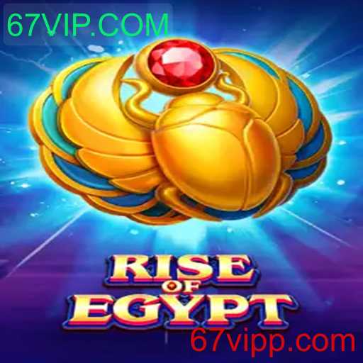 Descubra o Fascinante Mundo de 'RiseOfEgypt' com 67VIP.COM